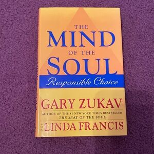 The Mind of the Soul book by Gary Zukav and Linda Francis